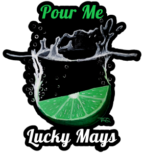 LUCKY MAYS | POUR ME 3" Vinyl Sticker