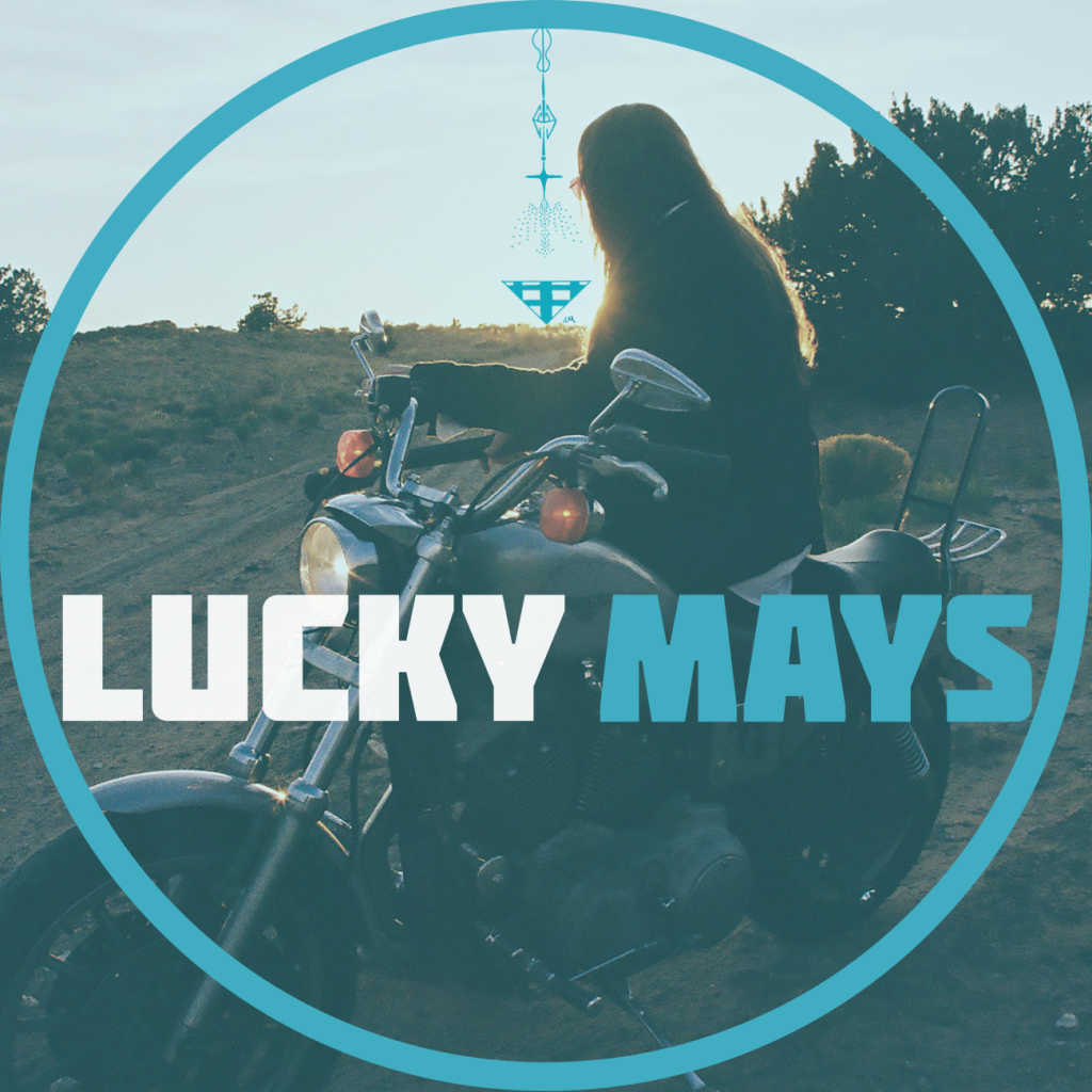 LUCKY MAYS | SHAPESHIFTER