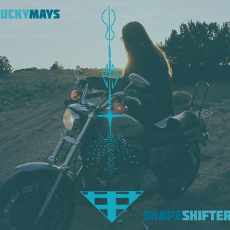 LUCKY MAYS | SHAPESHIFTER